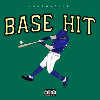 Base Hit by Ngasmafunk