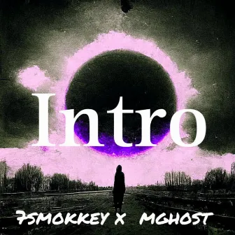 Intro by 7smokkey