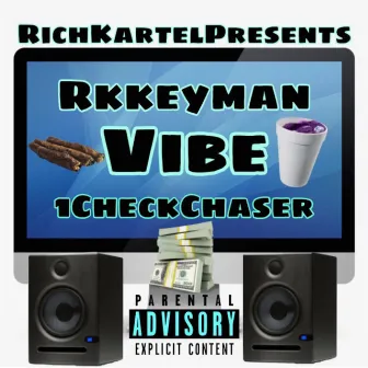 Vibe by RkKeyman