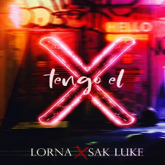 Tengo el X by Lorna