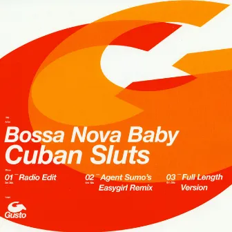 Bossa Nova Baby by Cuban Sluts