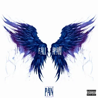 Fall Apart by Pain