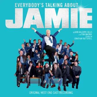 Everybody's Talking About Jamie (Original West End Cast Recording) by Dan Gillespie Sells