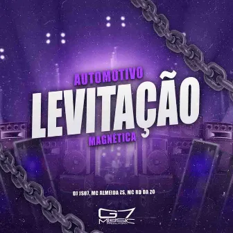 Automotivo Levitação Magnética by MC RD DA ZO