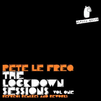 The Lockdown Sessions, Vol. 1 by Pete Le Freq