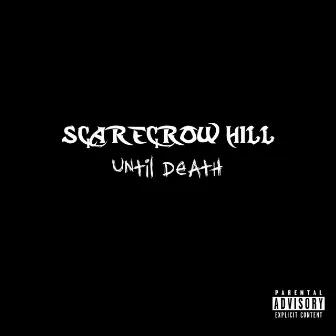 Until Death by Scarecrow Hill