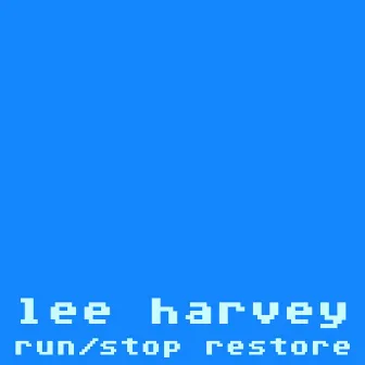 run/stop restore by Lee Harvey