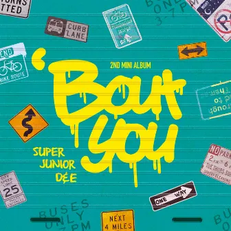 Bout You - The 2nd Mini Album by SUPER JUNIOR-D&E