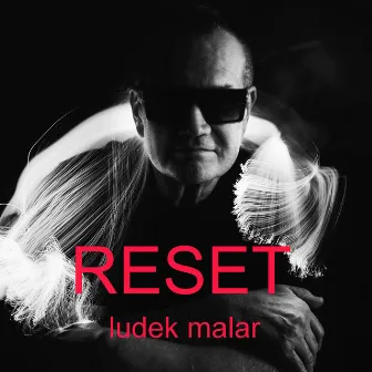 Reset by Ludek Malar