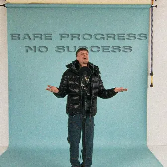 BARE PROGRESS NO SUCCESS by TWONE