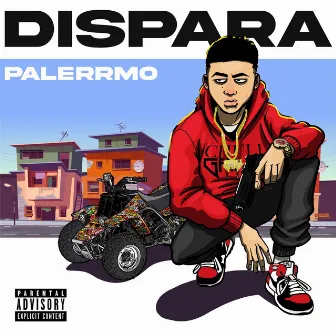 Dispara by Palerrmo