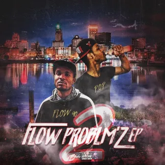 Flow Problm'z 2 by P.O.P (Problm.OF.Problm'z)