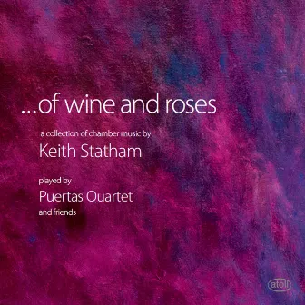 ...Of Wine and Roses by The Puertas Quartet