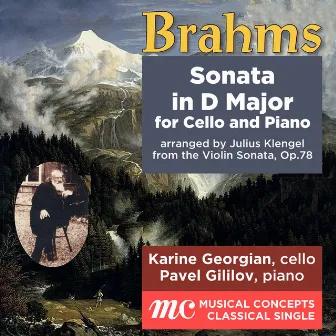 Brahms-Klengel: Cello Sonata in D Major, Op.78 by Karine Georgian