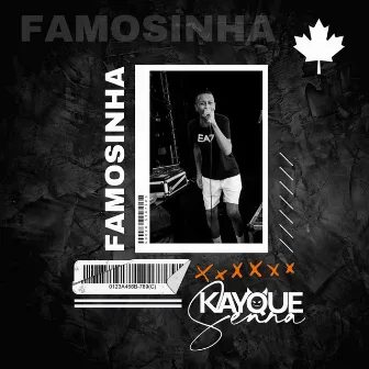 Famosinha by DJ Kayque Senna