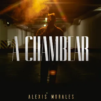 A Chambear by Alexis Morales