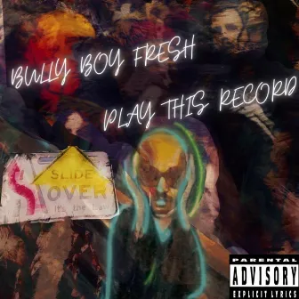 Play This Record by Bully Boy Fresh