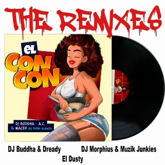 El Con Con (The Remixes) by A.C.