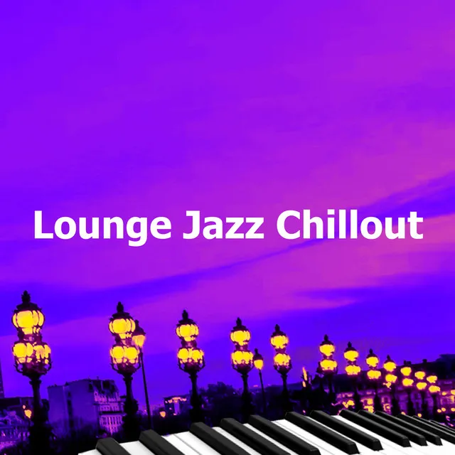 Lounge Jazz Chillout