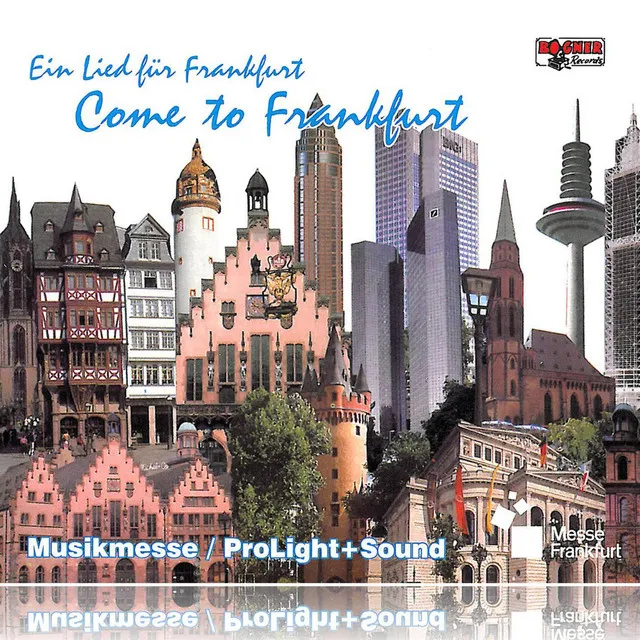 Ein Lied für Frankfurt - Come to Frankfurt