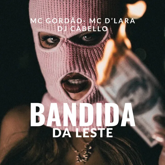 Bandida da Leste