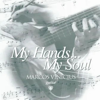 My Hands...My Soul by Marcos Vinicius