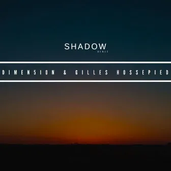 Shadow (Remix) by Gilles Hossepied