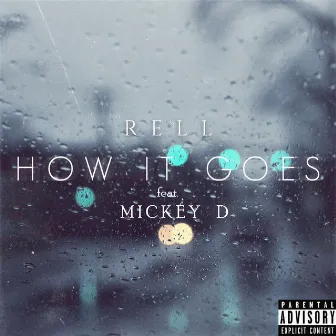 How It Goes by Rell