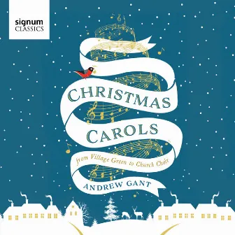 Andrew Gant: Christmas Carols – from Village Green to Church Choir by Vox Turturis