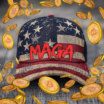 MAGA by Never Before Heard Music