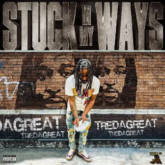 Stuck In My Ways by Tredagreat