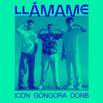 LLÁMAME by Góngora