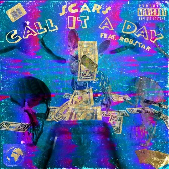 Call It A Day by Scar$