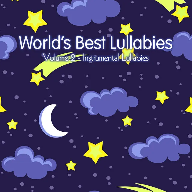 World's Best Lullabies, Vol. 2 (Instrumentals)