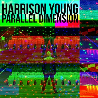 Parallel Dimension by Harrison Young