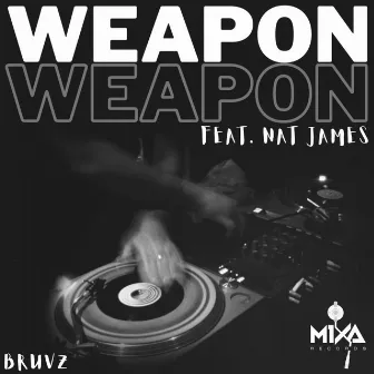 Weapon by BRUVZ