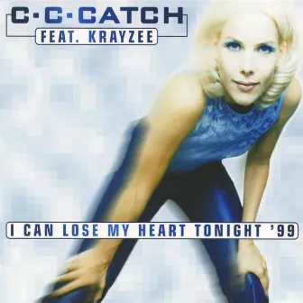 I Can Lose My Heart Tonight '99 by C.C. Catch