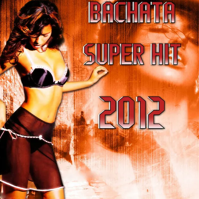 Bachata Super Hit 2012