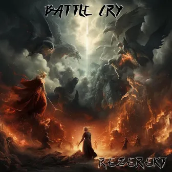 Battle Cry by Rezerekt