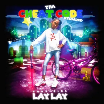 Tha Cheat Code Reloaded by That Girl Lay Lay