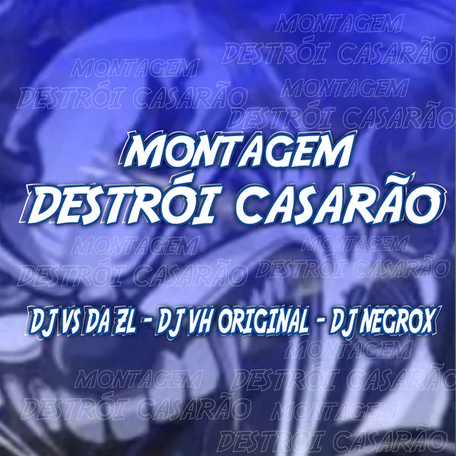 MONTAGEM DESTRÓI CASARÃO