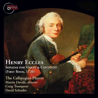 Eccles: Violin Sonatas by Henry Eccles