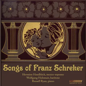 Schrecker: Songs by Hermine Haselböck