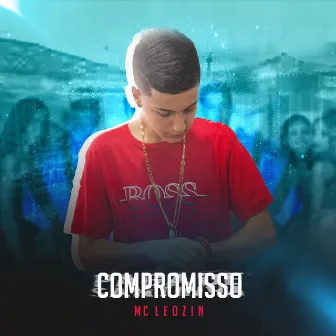 Compromisso by Mc Leozin