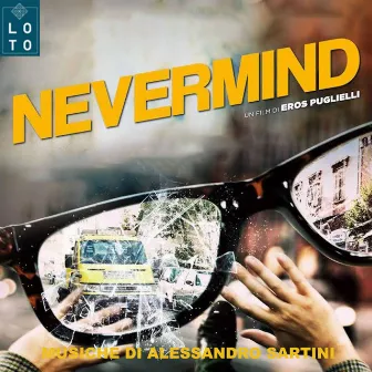 Nevermind (Original motion picture soundtrack) by Alessandro Sartini