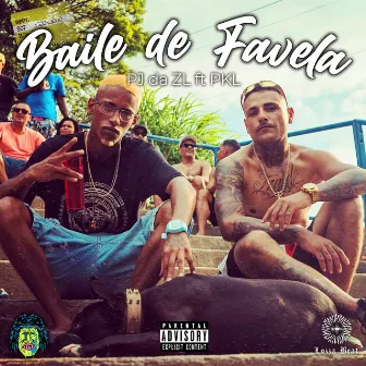 Baile de Favela by PJ da ZL