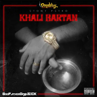 Khali Bartan by Captain Fuse