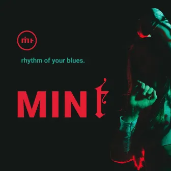 Rhythm of Your Blues by MIN t