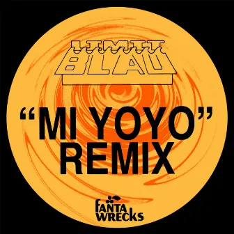 Mi Yoyo Remix by Limit Blau