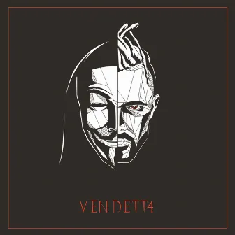 VENDETT4 by PHADE